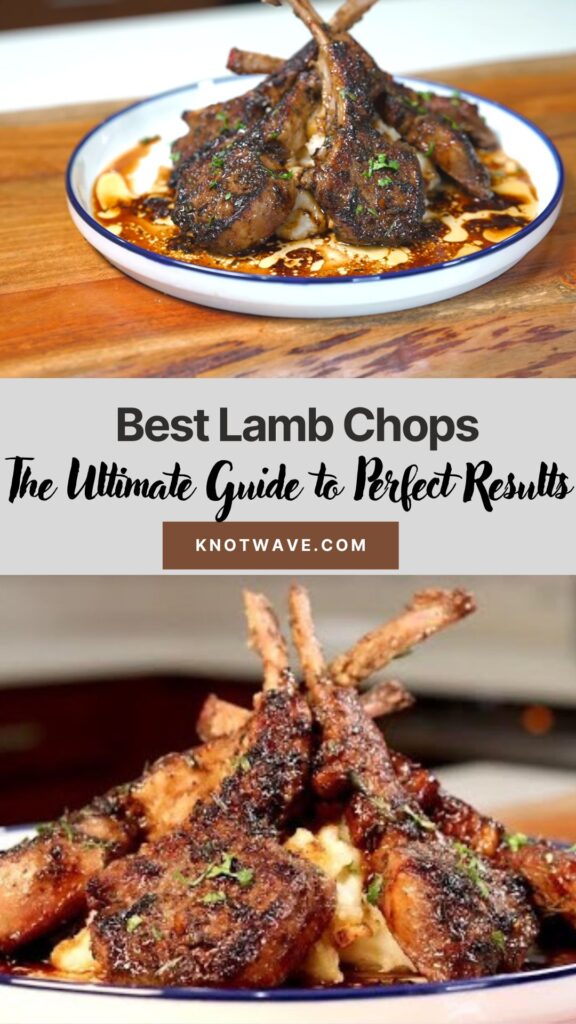 Best Lamb Chops The Ultimate Guide to Perfect Results You'll Ever Taste