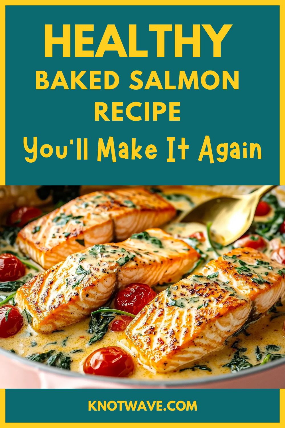 Healthy Baked Salmon Recipe – So Delicious You’ll Make It Again