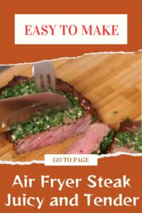 Easy To Make Air Fryer Steak Juicy and Tender