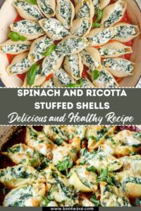 Spinach and Ricotta Stuffed Shells A Delicious and Healthy Recipe