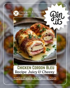 Classic Chicken Cordon Bleu Recipe Crispy, Juicy & Cheesy Delight