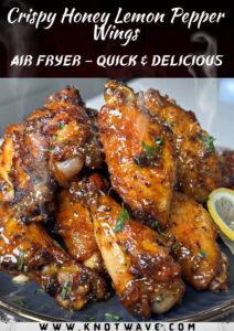 Crispy Honey Lemon Pepper Wings in the Air Fryer – Quick & Delicious