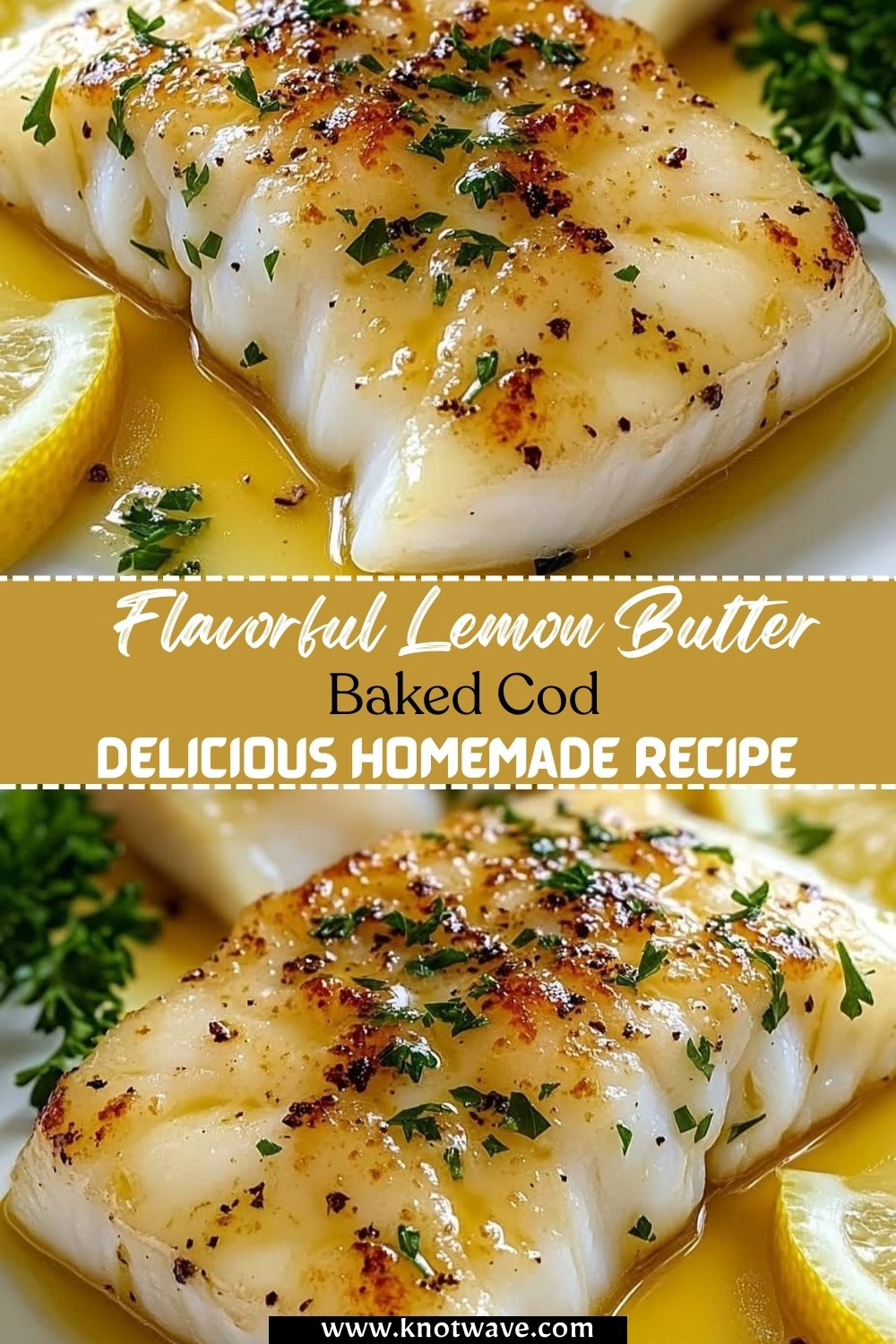 Flavorful Lemon Butter Baked Cod – Easy & Delicious Homemade Recipe