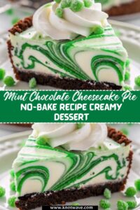 Mint Chocolate Cheesecake Pie No-Bake Recipe Creamy Dessert