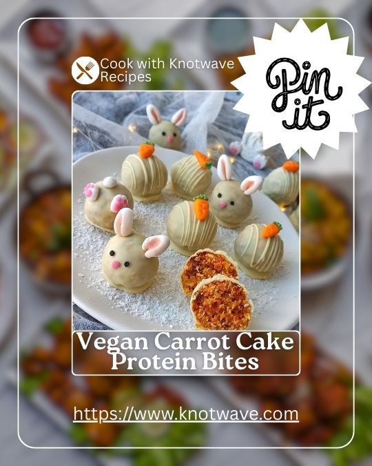 Vegan Carrot Cake Protein Bites A Healthy and Easy Easter Treat