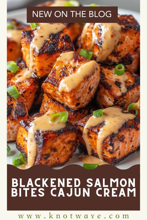 Blackened Salmon Bites with Cajun Cream Sauce Spicy, Creamy & Delicious