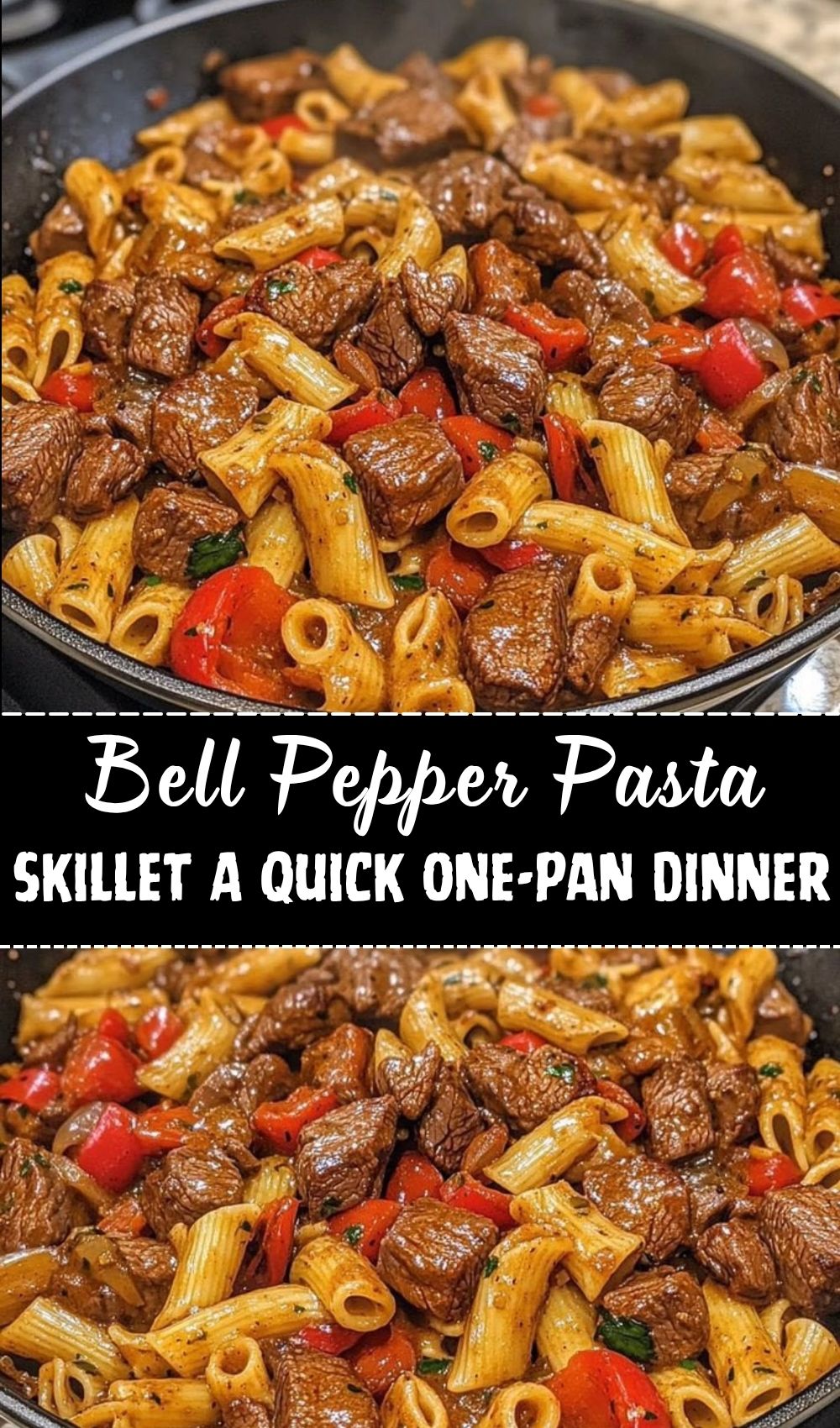 Beef Bell Pepper Pasta Skillet A Quick One-Pan Dinner
