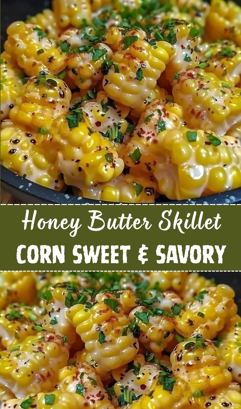 Easy Honey Butter Skillet Corn Sweet & Savory Perfection