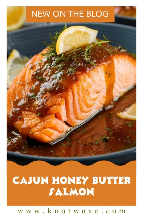 Sweet & Spicy Cajun Honey Butter Salmon