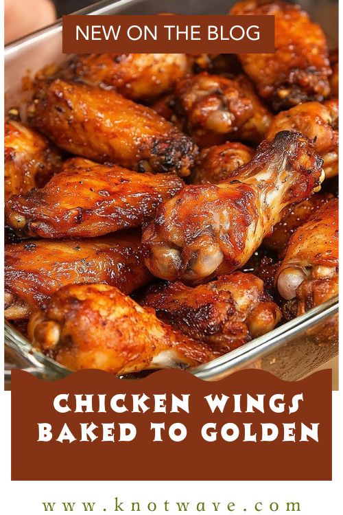 Chicken Wings Baked to Golden Perfection Favorite Recipe