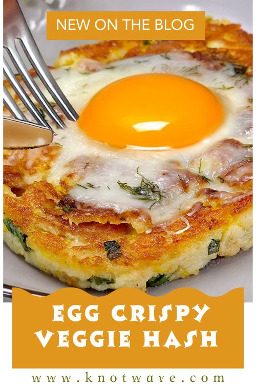 Egg Crispy Veggie Hash Perfect Sunny Side Up