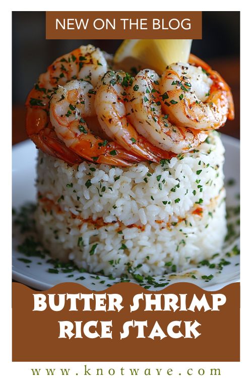 Garlic Butter Shrimp Rice Stack Flavor-Packed Dream